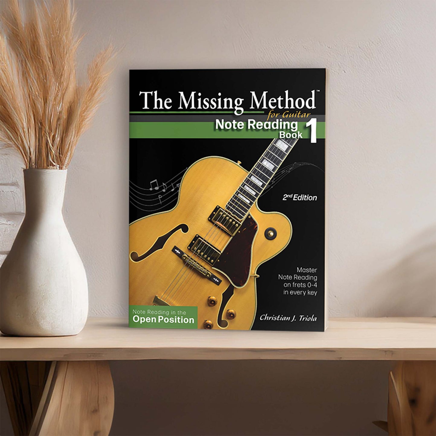 The Missing Method for Guitar Note Reading Book 1 (2nd Edition)