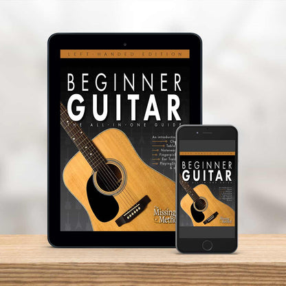 Beginner Guitar: The All-in-One Guide