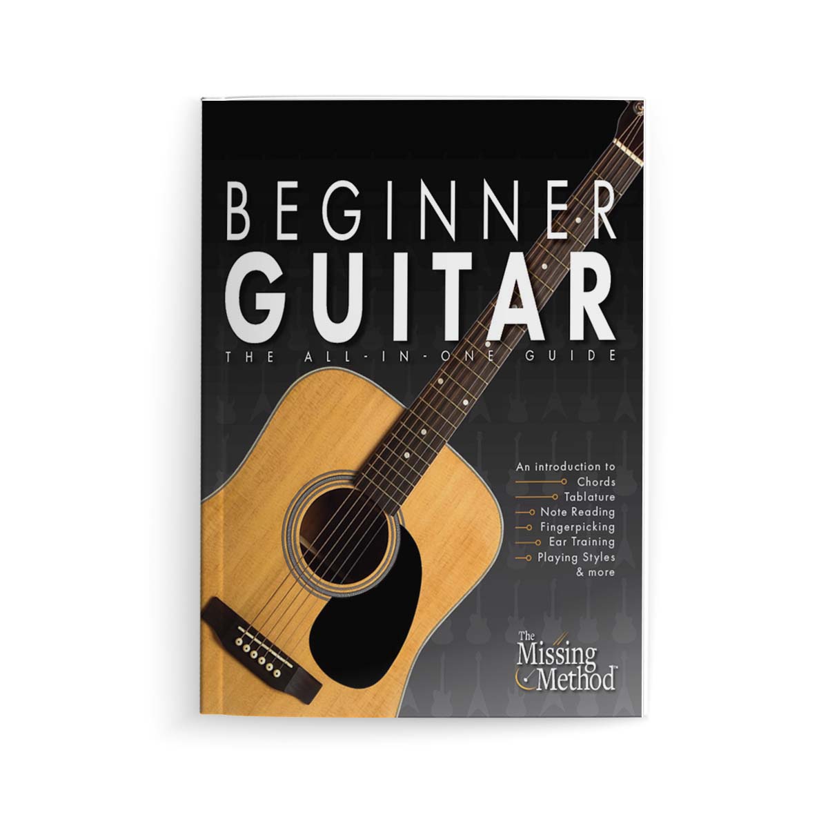 Beginner Guitar: The All-in-One Guide